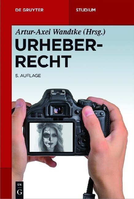 Urheberrecht (Paperback, 5, 5. Neu Bearb. A)