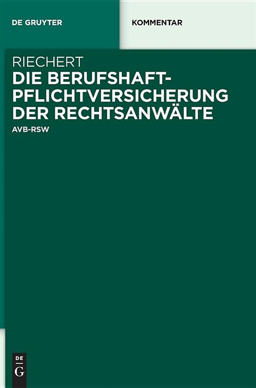 Die Berufshaftpflichtversicherung Der Rechtsanwalte (Hardcover)