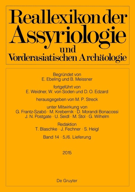 Reallexikon Der Assyriologie Und Vorderasiatischen Archaologie. Bd 14/Lieferung 5/6 (Paperback)
