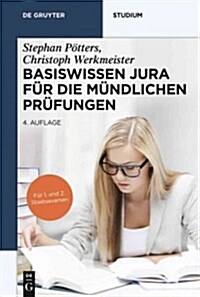 Basiswissen Jura Fur Die Mundlichen Prufungen (Paperback, 4th)