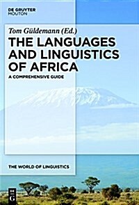 The Languages and Linguistics of Africa (Hardcover)