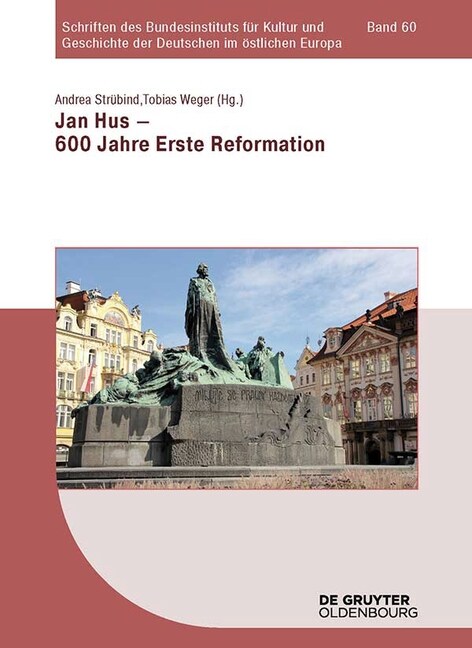 Jan Hus - 600 Jahre Erste Reformation (Paperback)
