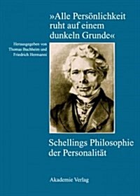 Alle Pers?lichkeit ruht auf einem dunkeln Grunde (Hardcover, Reprint 2015)