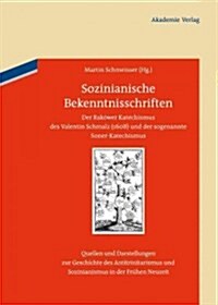 Sozinianische Bekenntnisschriften (Hardcover)