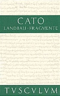 Vom Landbau. Fragmente: Lateinisch - Deutsch (Hardcover)