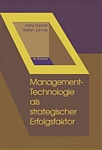 Management-Technologie als strategischer Erfolgsfaktor (Hardcover)