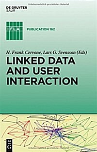 Linked Data and User Interaction (Hardcover)