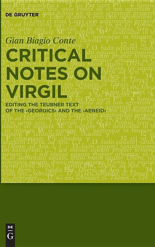 Critical Notes on Virgil: Editing the Teubner Text of the Georgics and the Aeneid (Hardcover)