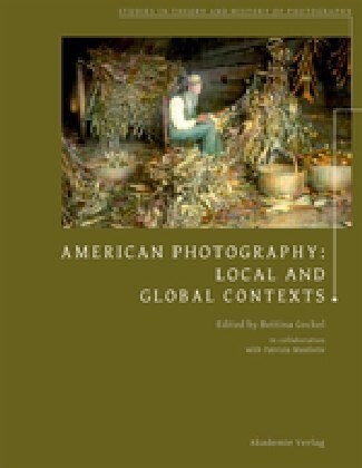 American Photography: Local and Global Contexts (Paperback)