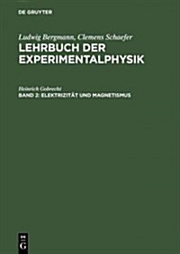 Elektrizit? und Magnetismus (Hardcover, 6, 6., Neubearb. U)