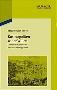 Kosmopoliten wider Willen (Hardcover)