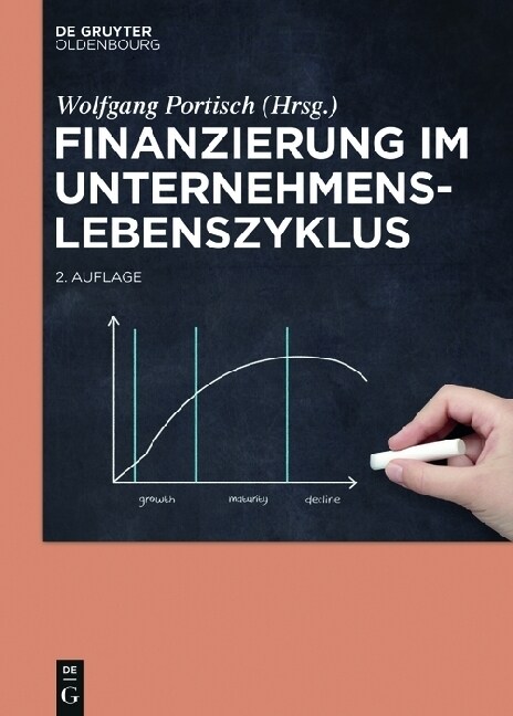 Finanzierung im Unternehmenslebenszyklus (Hardcover, 2, 2., Aktualisier)