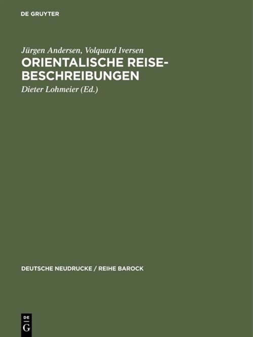 Orientalische Reise-Beschreibungen (Hardcover, Nachdruck D. Au)