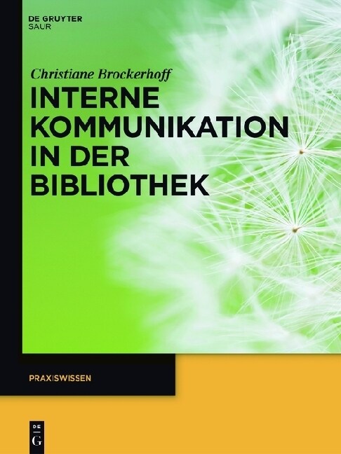 Interne Kommunikation in Der Bibliothek (Paperback)