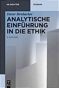 Analytische Einf?rung in Die Ethik (Paperback, 3. Durchgesehen)