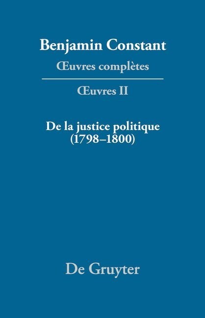 de la Justice Politique (1798-1800), DAprs LEnyuiry Concerning Political Justice de William Godwin (Hardcover, Reprint 2017)