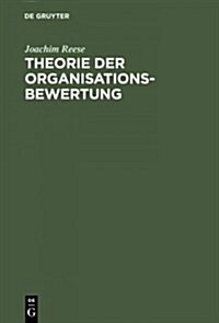 Theorie Der Organisationsbewertung (Hardcover, 2, 2., Durchgesehe)