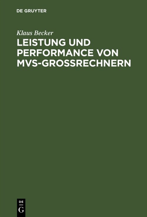 Leistung Und Performance Von Mvs-Gro?echnern (Hardcover, Reprint 2016)