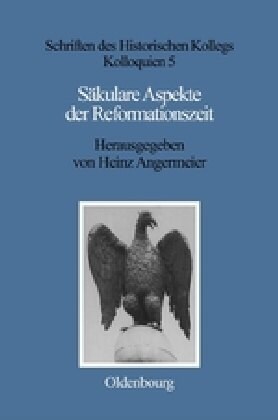 S?ulare Aspekte Der Reformationszeit (Hardcover)