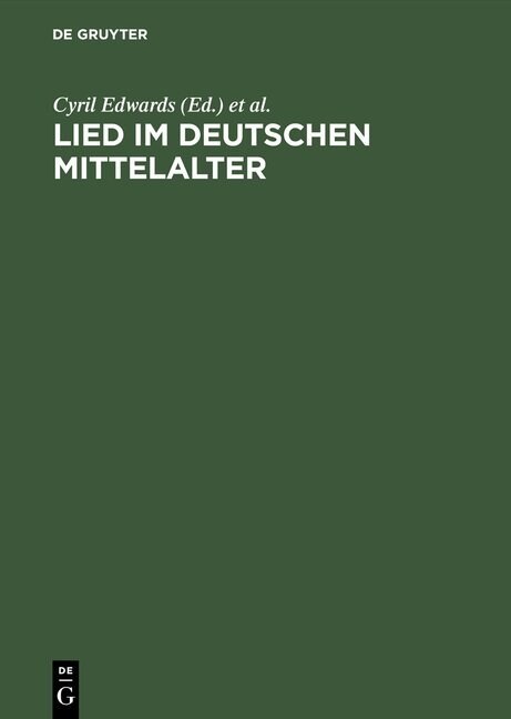 Lied Im Deutschen Mittelalter (Hardcover, Reprint 2015)