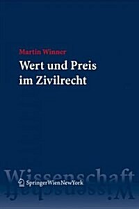 Wert Und Preis Im Zivilrecht (Paperback)