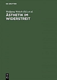 훥thetik im Widerstreit (Hardcover, Reprint 2015)
