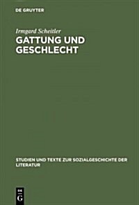 Gattung Und Geschlecht (Hardcover, Reprint 2014)