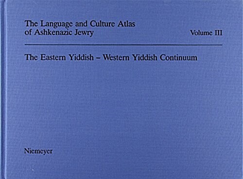 The Eastern Yiddish - Western Yiddish Continuum (Hardcover)