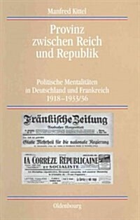 Provinz zwischen Reich und Republik (Hardcover)