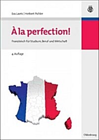 A la perfection! (Paperback, 4, Korrigierte Auf)