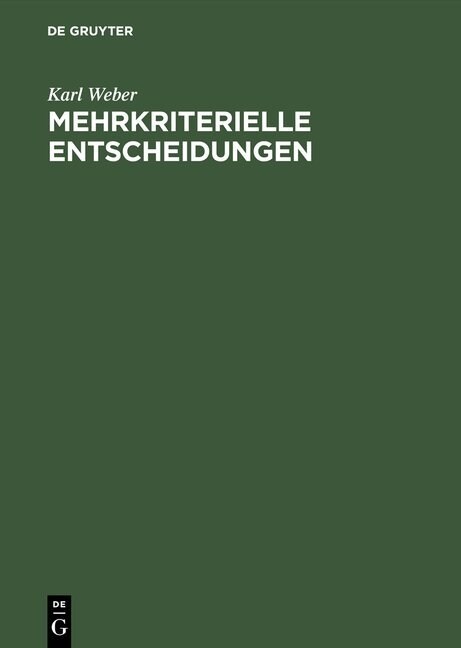Mehrkriterielle Entscheidungen (Hardcover, Reprint 2015)