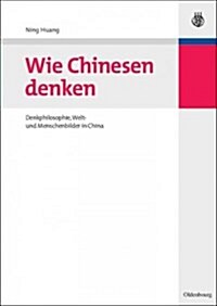 Wie Chinesen Denken (Hardcover)