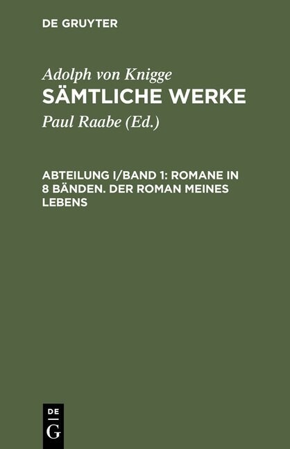 S?tliche Werke, Abteilung I/Band 1, Romane in 8 B?den. Der Roman meines Lebens (Hardcover, Photomeckanisch)