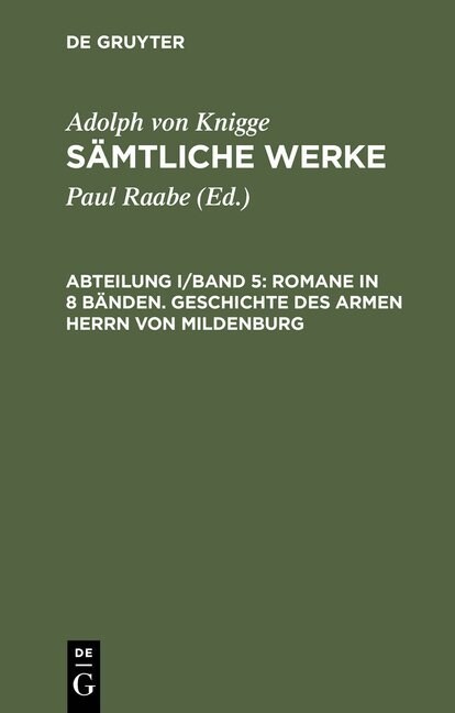 S?tliche Werke, Abteilung I/Band 5, Romane in 8 B?den. Geschichte des armen Herrn von Mildenburg (Hardcover, Photomechan. Na)