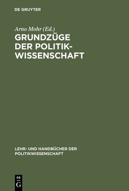 Grundz?e Der Politikwissenschaft (Hardcover, 2, Reprint 2015)