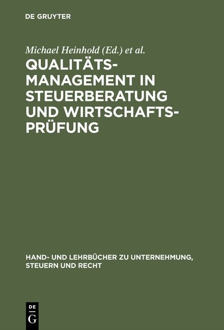 Qualit?smanagement in Steuerberatung Und Wirtschaftspr?ung (Hardcover, Reprint 2015)