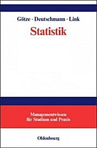 Statistik: Lehr- Und ?ungsbuch Mit Beispielen Aus Der Tourismus- Und Verkehrswirtschaft (Hardcover, Reprint 2014)