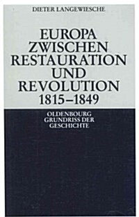 Europa zwischen Restauration und Revolution 1815-1849 (Paperback, 5, 5. Aufl.)