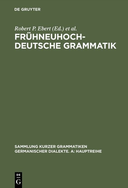 Fr?neuhochdeutsche Grammatik (Hardcover, Reprint)
