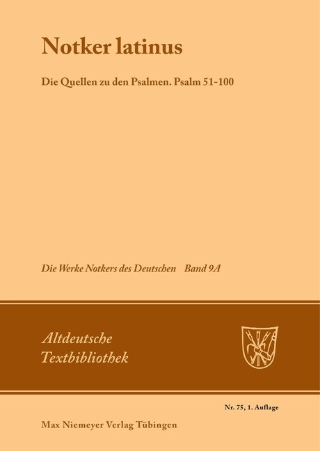 Notker Latinus. Die Quellen Zu Den Psalmen: Psalm 51-100 (Paperback)