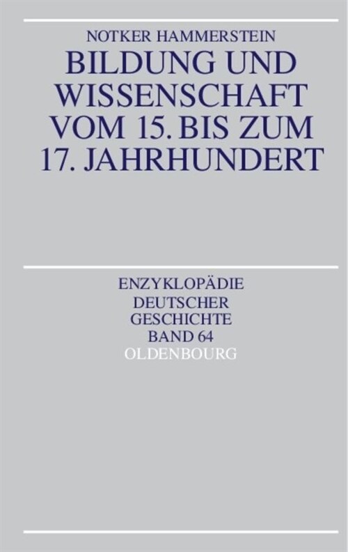 Bildung Und Wissenschaft Vom 15. Bis Zum 17. Jahrhundert (Paperback)