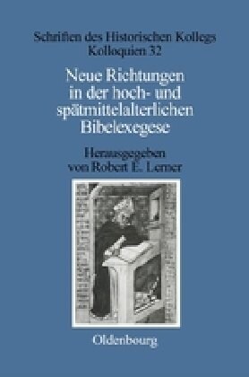 Neue Richtungen in Der Hoch- Und Sp?mittelalterlichen Bibelexegese (Hardcover)