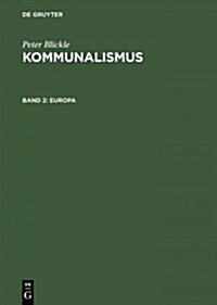 Kommunalismus, Band 2, Europa (Hardcover, Reprint 2014)