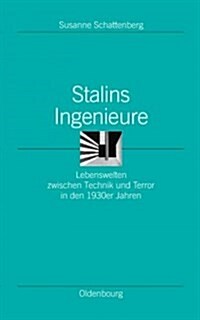 Stalins Ingenieure (Hardcover, Reprint 2014)