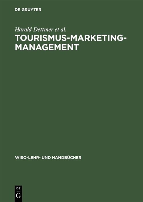 Tourismus-Marketing-Management (Hardcover, Reprint 2014)