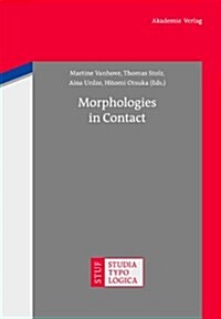 Morphologies in Contact (Hardcover)