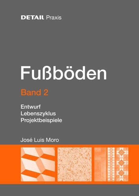 Fu??en - Band 2: Entwurf, Nachhaltigkeit, Sanierung (Paperback)