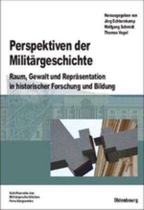 Perspektiven der Milit?geschichte (Hardcover)
