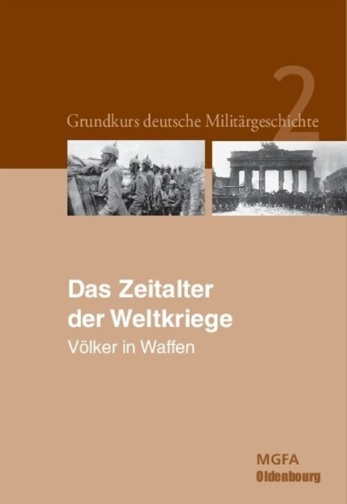 Das Zeitalter der Weltkriege (Hardcover, 2, 2., Durchges. U)