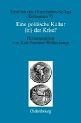 Eine Politische Kultur (In) Der Krise? (Hardcover)